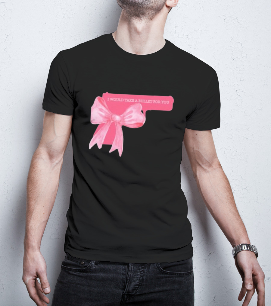 Madison Beer Type Merch Pink Gun Bow I Would Take A Bullet For You T-Shirt