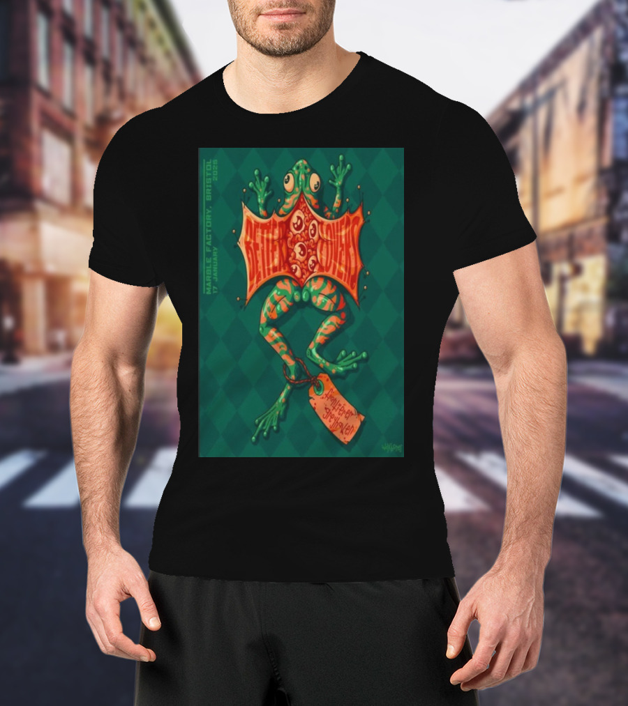Better Lovers Marble Factory Bristol UK January 17 2025 Frog T-Shirt