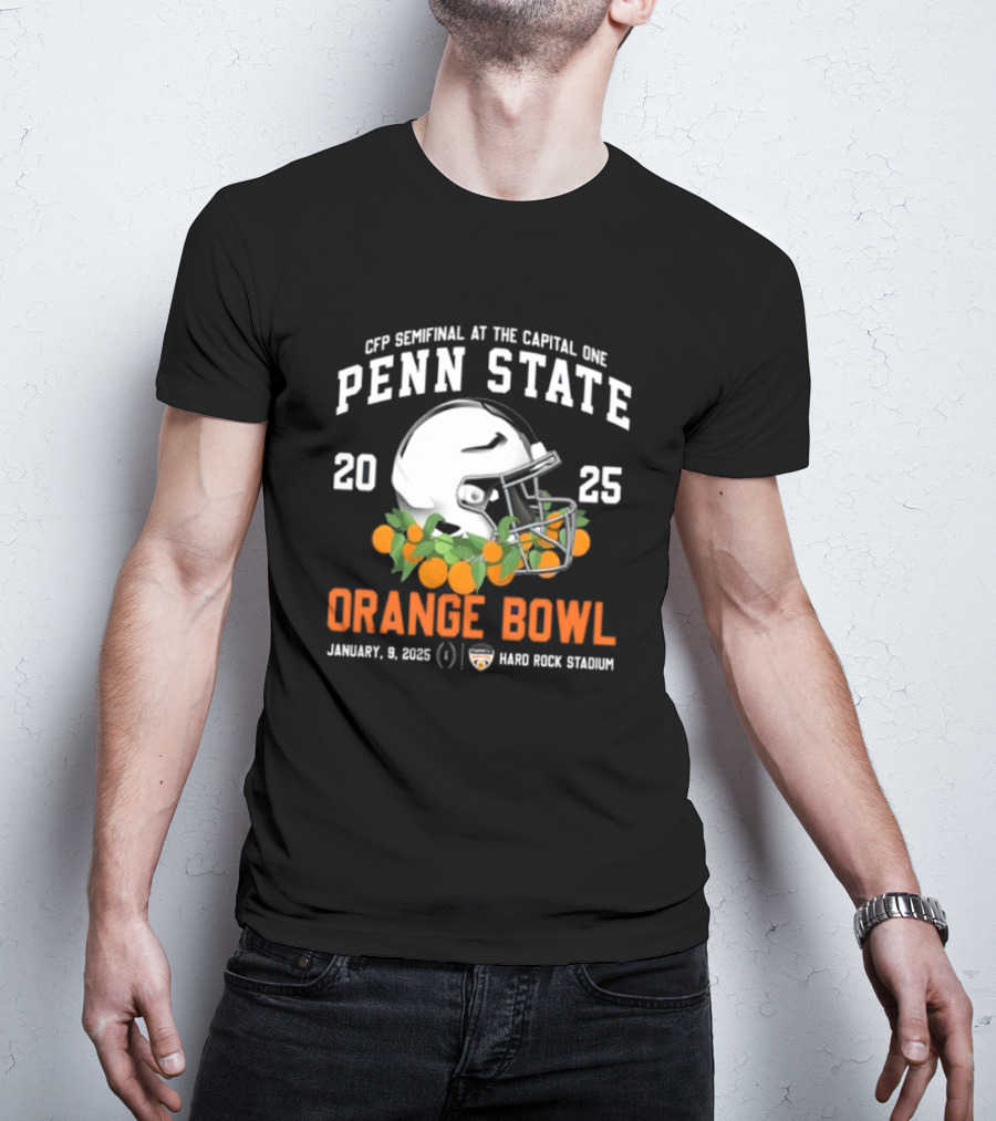 CFP Semifinal At The Capital One Orange Bowl Penn State Nittany Lions 2025 January 9 Hard Rock Stadium T-Shirt