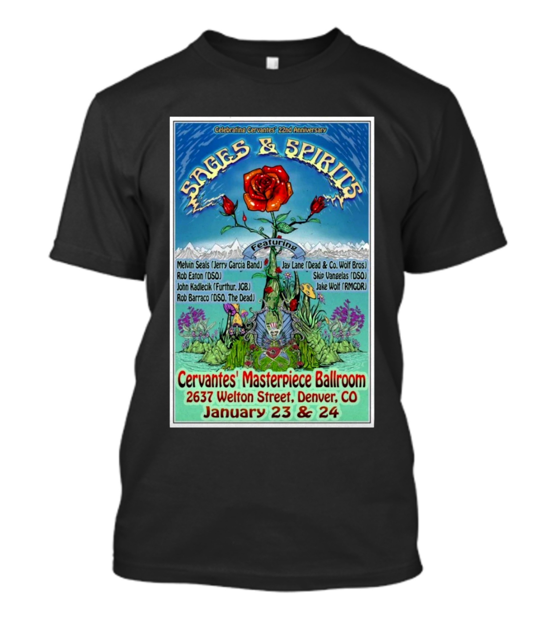 Celebrating Cervantes 22nd Anniversary Sages And Spirits Featuring Melvin Seals Jay Lane Cervantes Masterpiece Ballroom Denver CO January 23 And 24 2025 T-Shirt