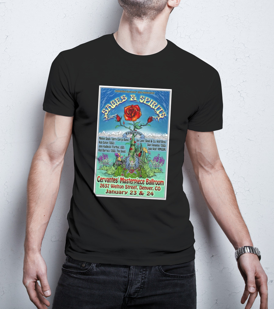 Celebrating Cervantes 22nd Anniversary Sages And Spirits Featuring Melvin Seals Jay Lane Cervantes Masterpiece Ballroom Denver CO January 23 And 24 2025 T-Shirt