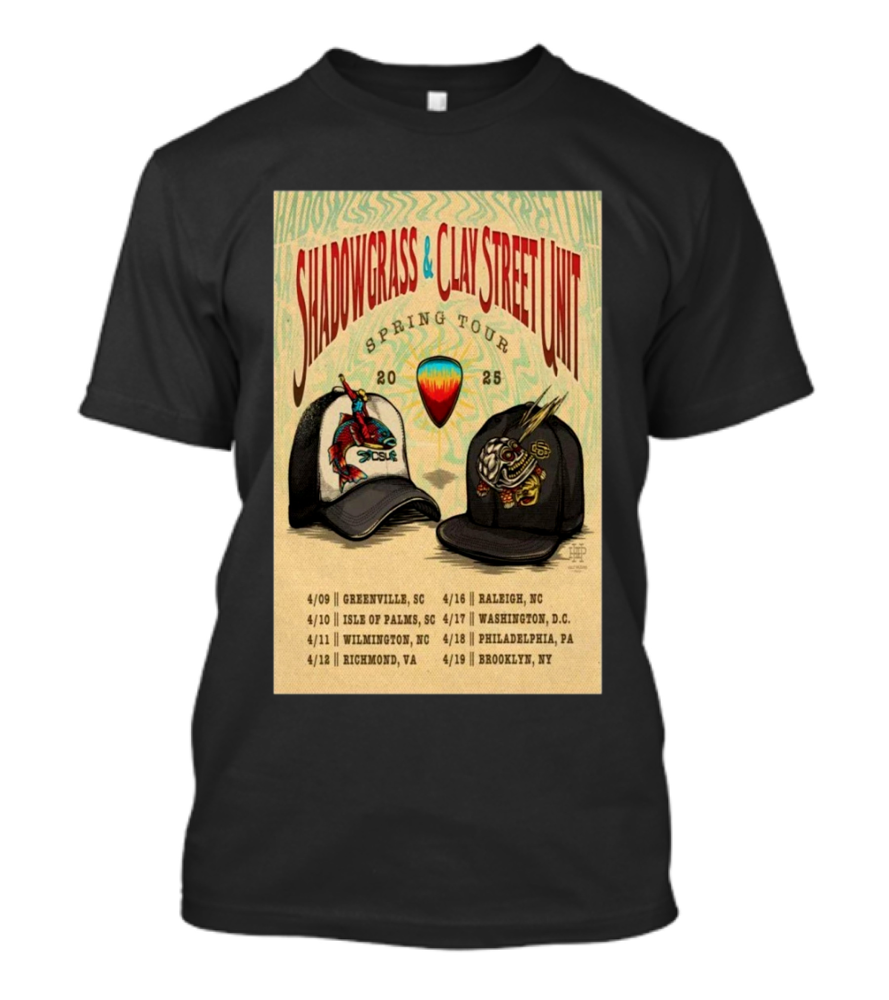 Shadow Grass And Clay Street Unit Spring Tour April 2025 Greenville Isle Of Palms Wilmington Richmond Raleigh Washington Philadelphia Brooklyn T-Shirt