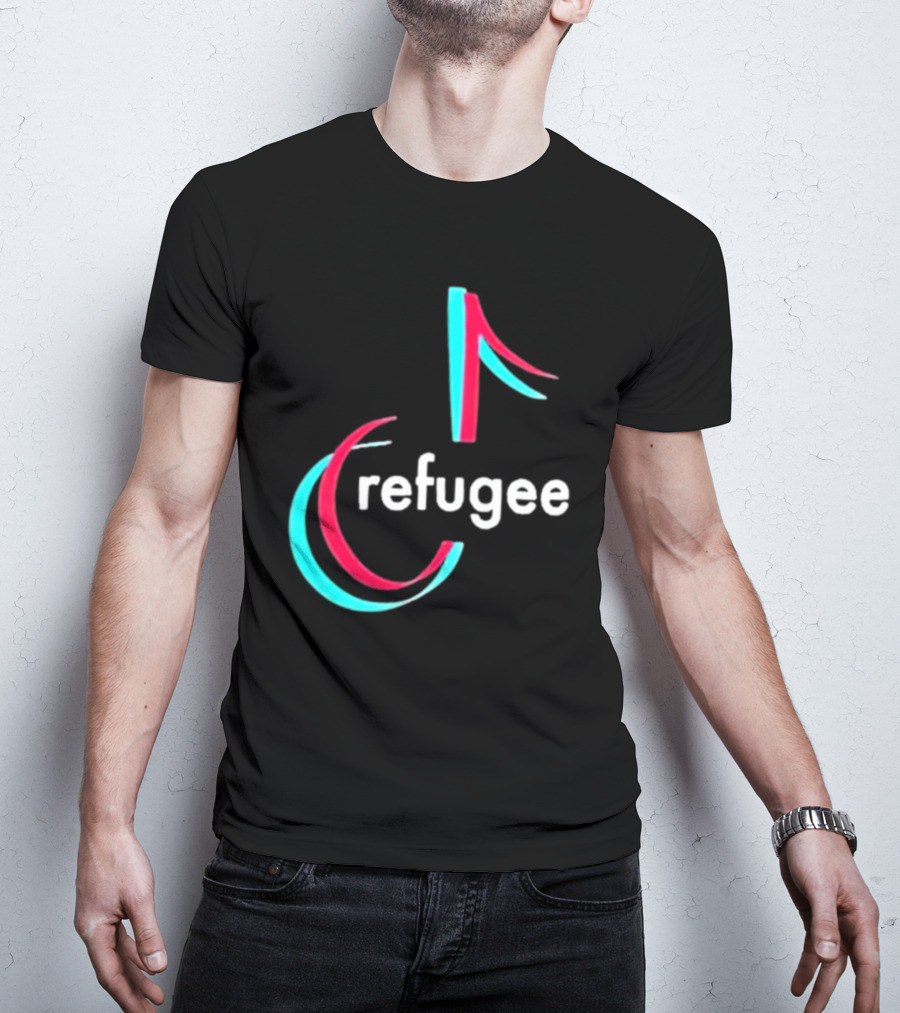Tiktok Refugee T-Shirt