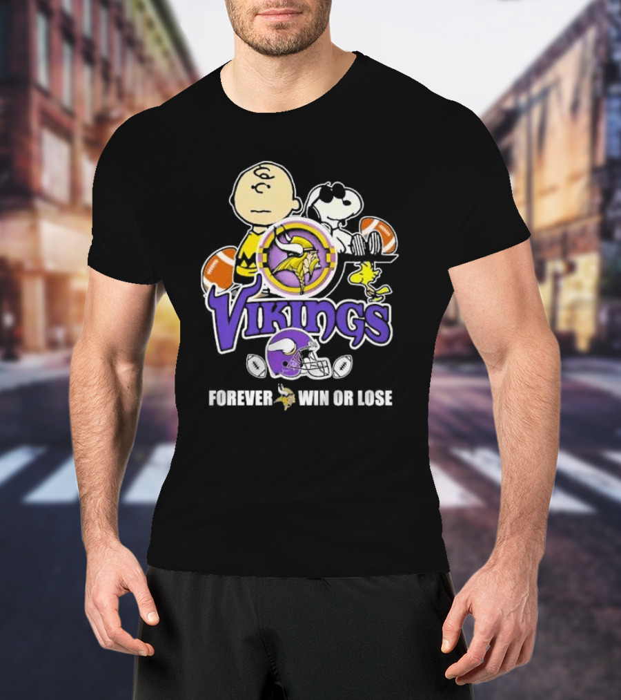 Charlie Brown Snoopy Woodstock Vikings Forever Win Or Lose Football T-Shirt