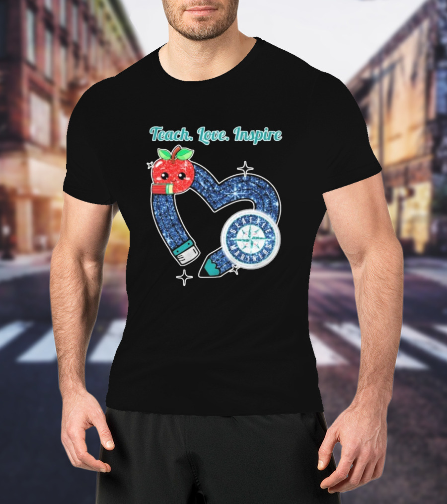 Seattle Mariners Teach Love Inspire Heart Apple Design T-Shirt