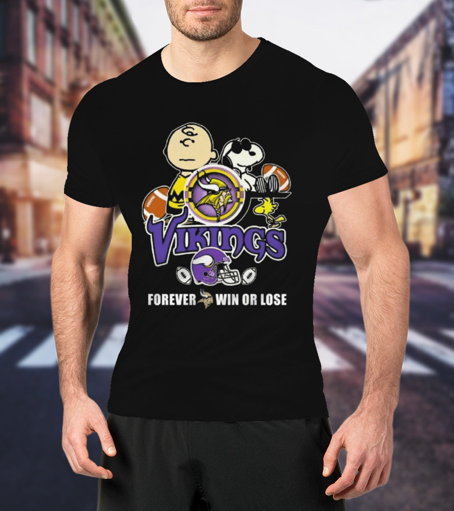 Charlie Brown Snoopy Vikings Football Forever Win Or Lose T-Shirt