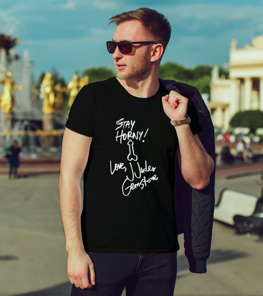 Stay Horny Love J Judes Gemstone White Marker Graphic T-Shirt