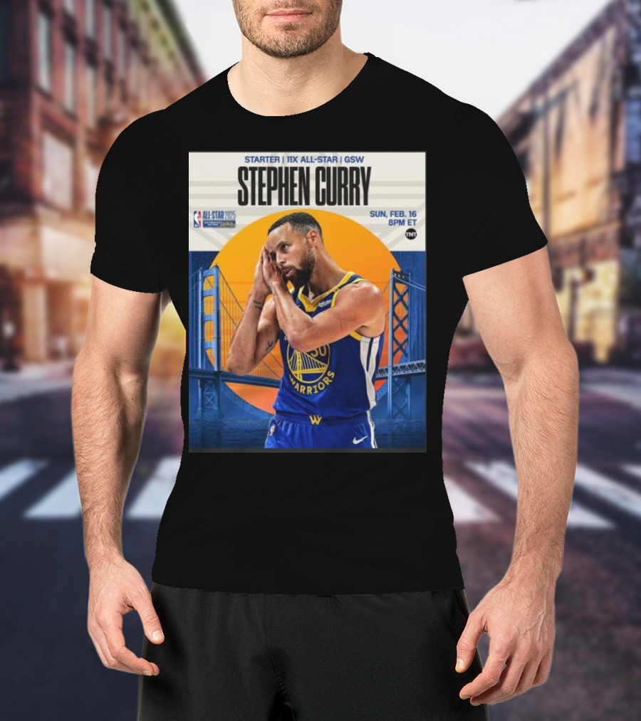 Stephen Curry 2025 NBA All-Star Starter GSW February 16th TNT T-Shirt