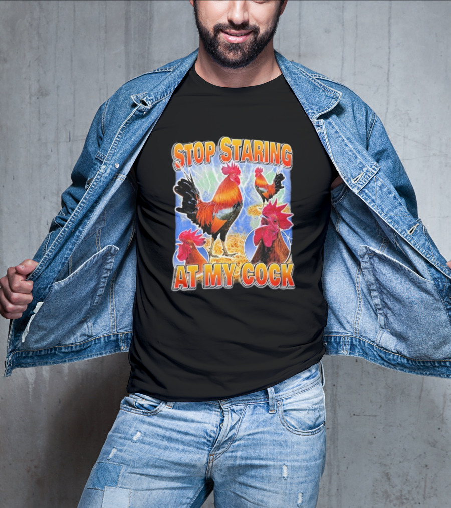 Stop Staring At My Cock Rooster Lightning Scene T-Shirt