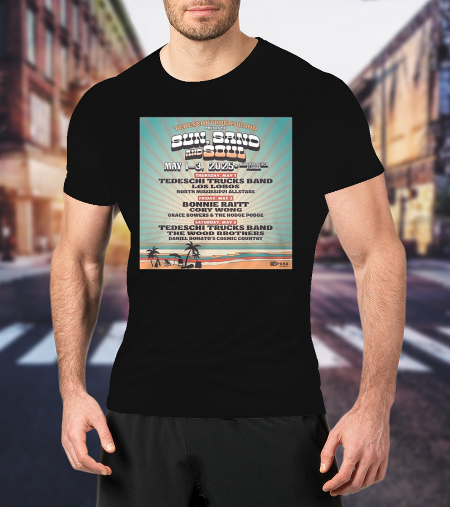 Tedeschi Trucks Band Presents Sun Sand And Soul May 1-3 2025 Panama City Beach Florida Bonnie Raitt Los Lobos The Wood Brothers T-Shirt