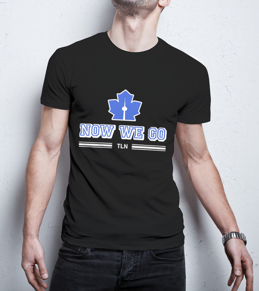 Now We Go TLN Toronto Maple Leafs Hockey CN Tower Icon T-Shirt