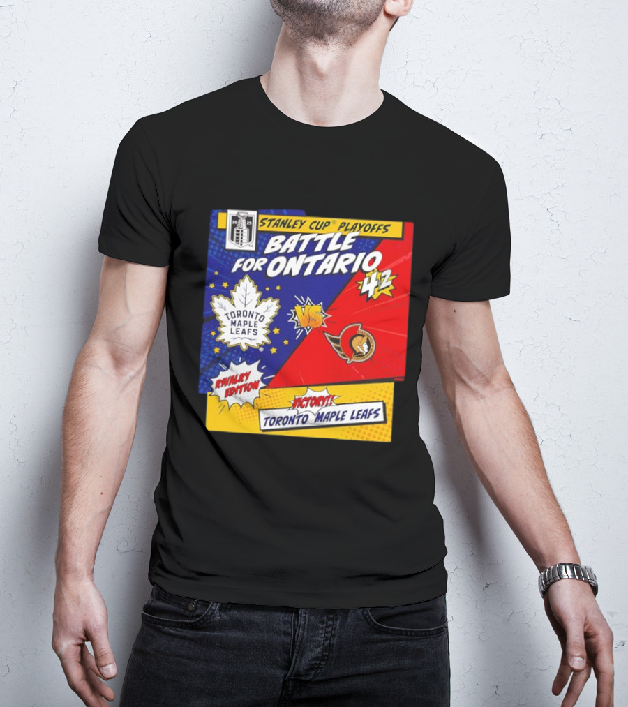 Stanley Cup Playoffs 2025 Battle For Ontario Toronto Maple Leafs Vs Ottawa Senators Rivalry Edition Victory 4-2 T-Shirt