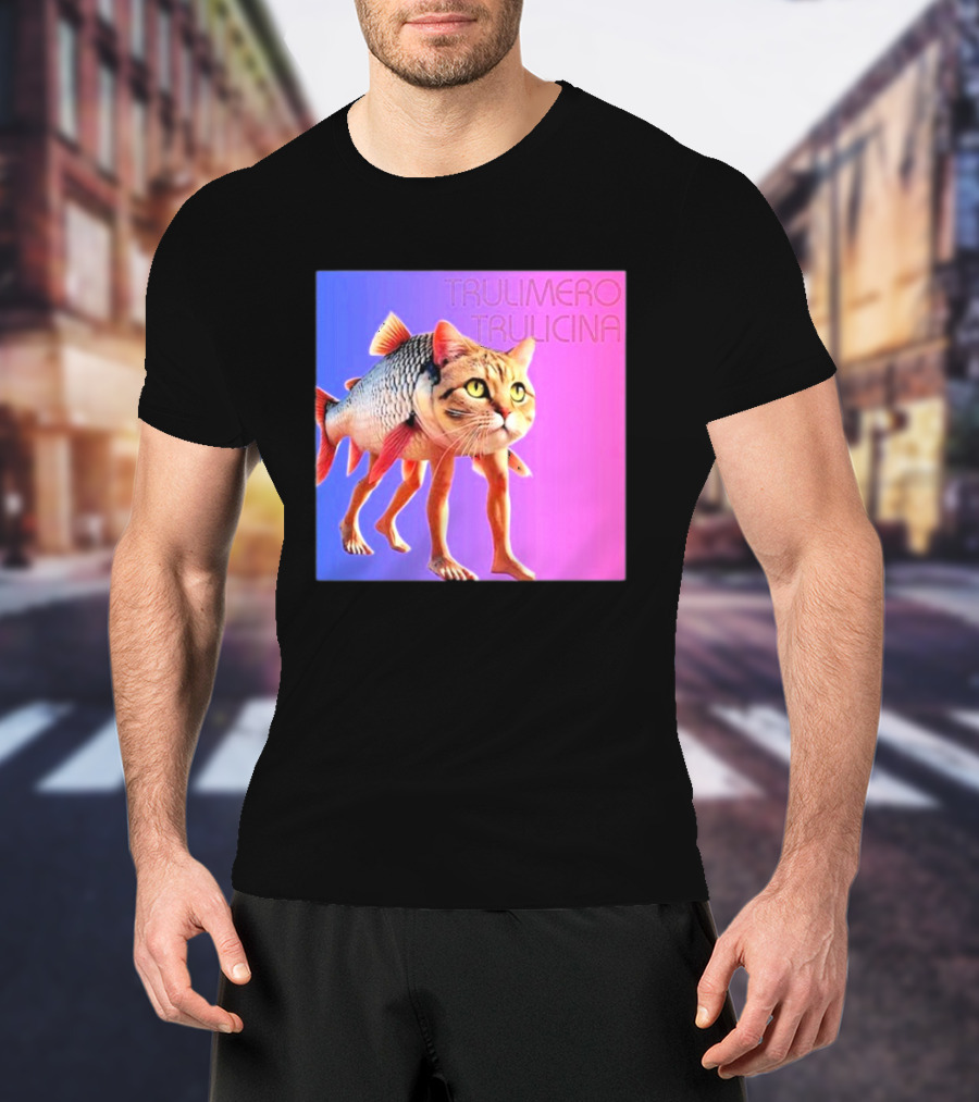 Trulimero Trulicina Cat Fish Hybrid## T-Shirt