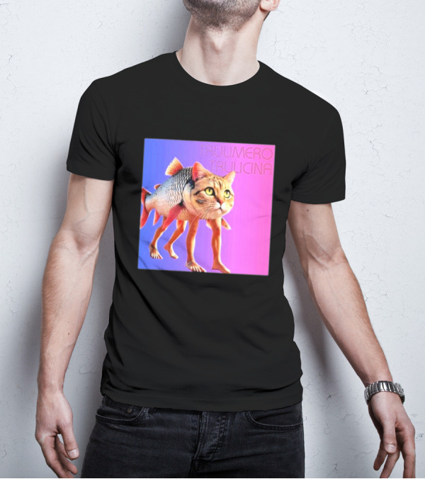 Trulimero Trulicina Cat Fish Hybrid## T-Shirt