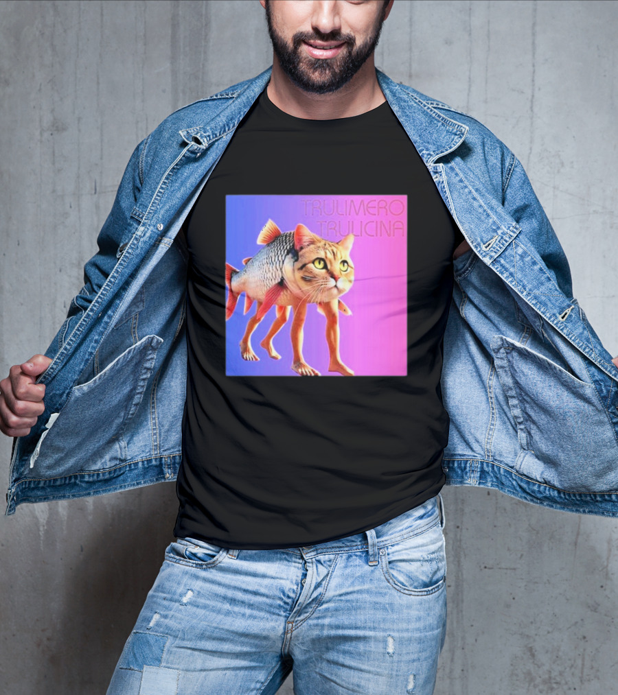 Trulimero Trulicina Cat Fish Hybrid## T-Shirt