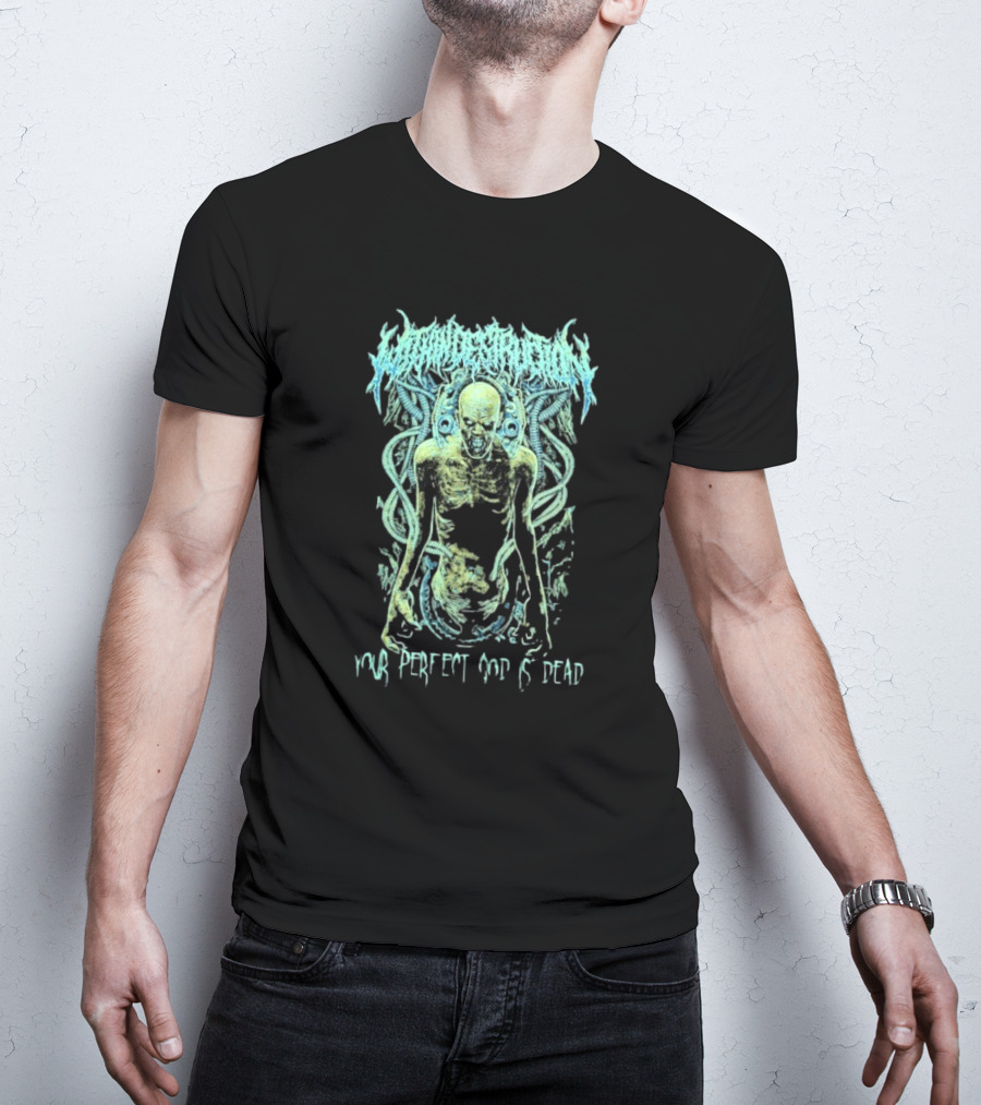 Within Destruction Your Perfect God Is Dead Distorted Figure And Sci-Fi Tubes T-Shirt