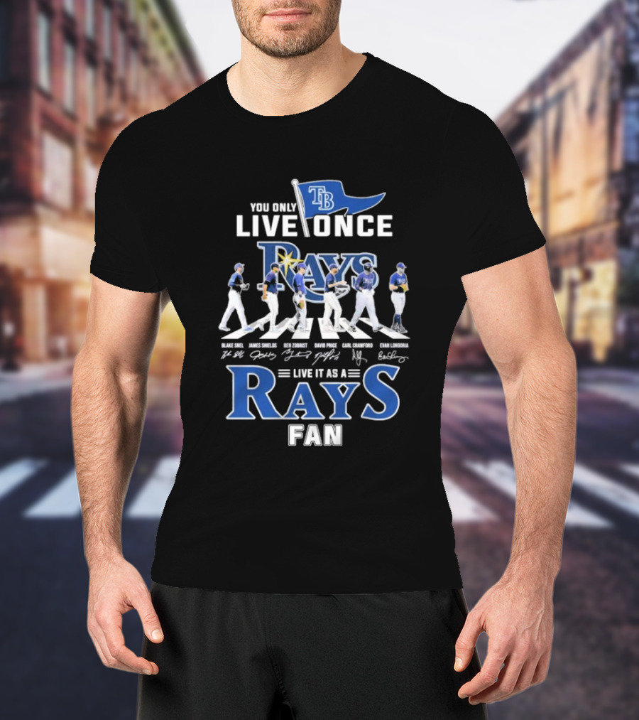 You Only Live Once Tampa Bay Rays Fan Road Abbey Signatures T-Shirt