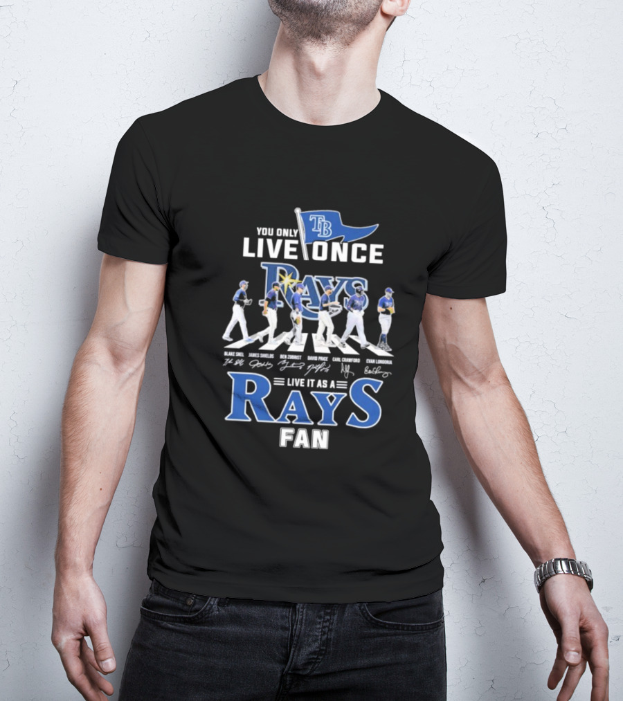 You Only Live Once Tampa Bay Rays Fan Road Abbey Signatures T-Shirt