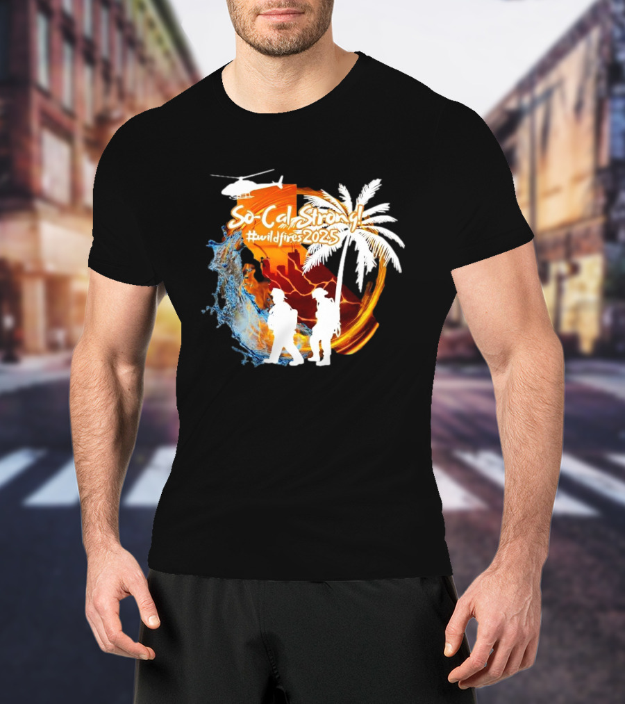 So Cal Strong Wildfires 2023 Palm Tree Firefighters Helicopter California Map T-Shirt