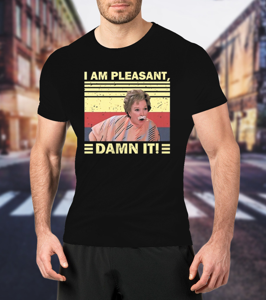Steel Magnolias I Am Pleasant Damn It Retro Stripes Design T-Shirt