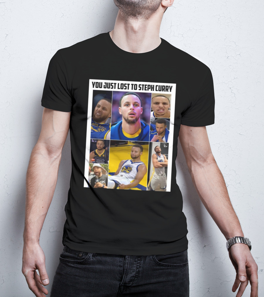 You Just Lost To Steph Curry Meme Golden State Warriors T-Shirt