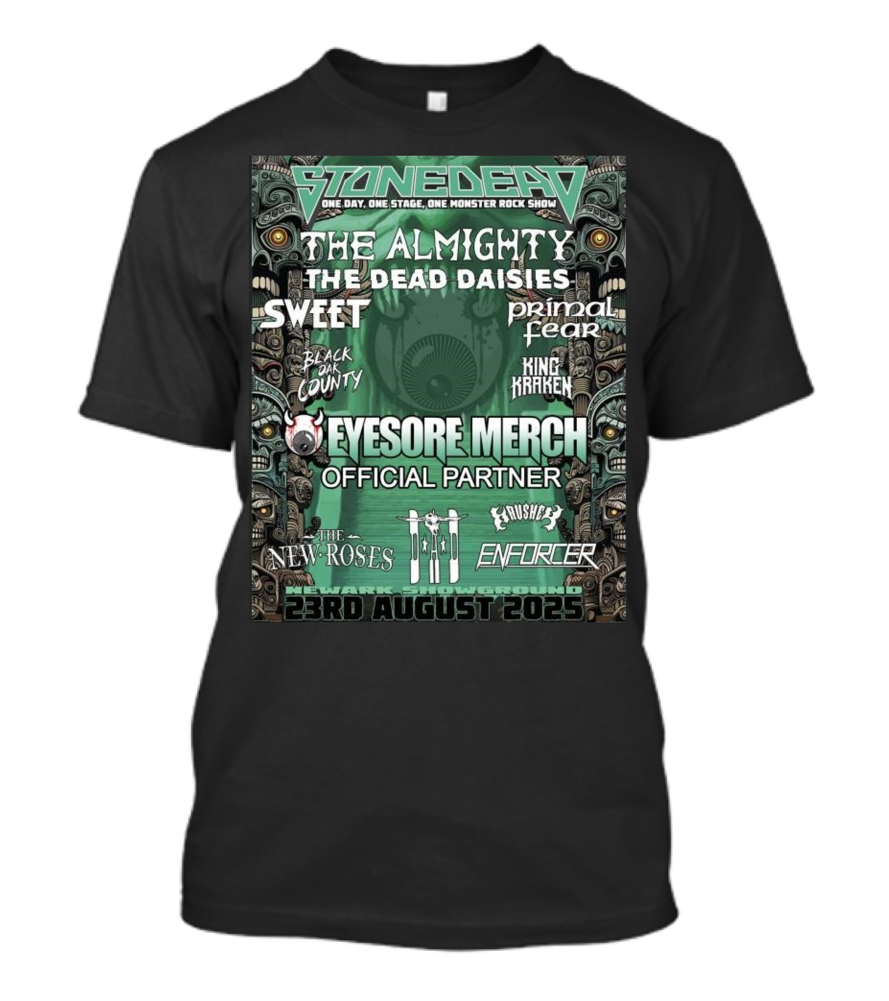 Stonedead Festival 2025 The Almighty Dead Daisies Sweet Primal Fear Eyesore Merch 23rd August T-Shirt