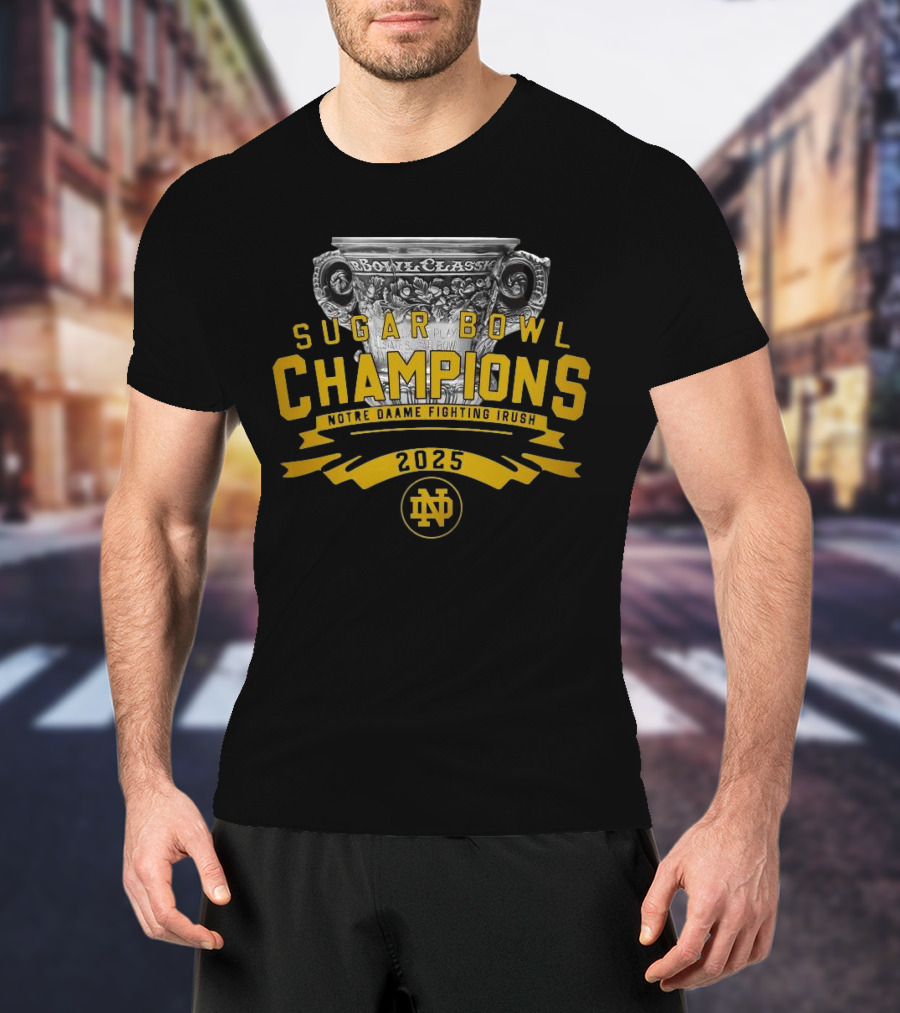 Sugar Bowl Champions Notre Dame Fighting Irish 2025 Trophy T-Shirt
