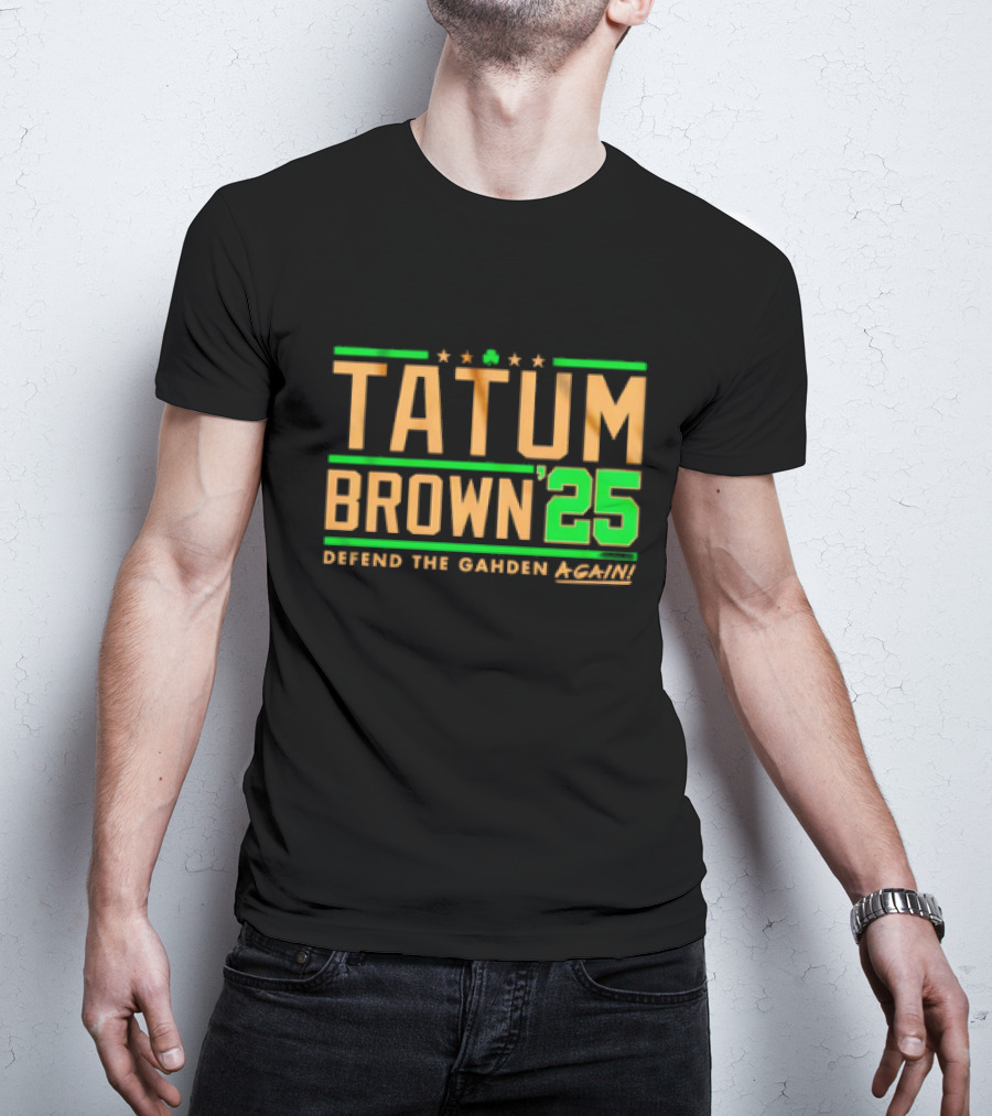Tatum Brown 25 Defend The Garden Again Boston Celtics T-Shirt