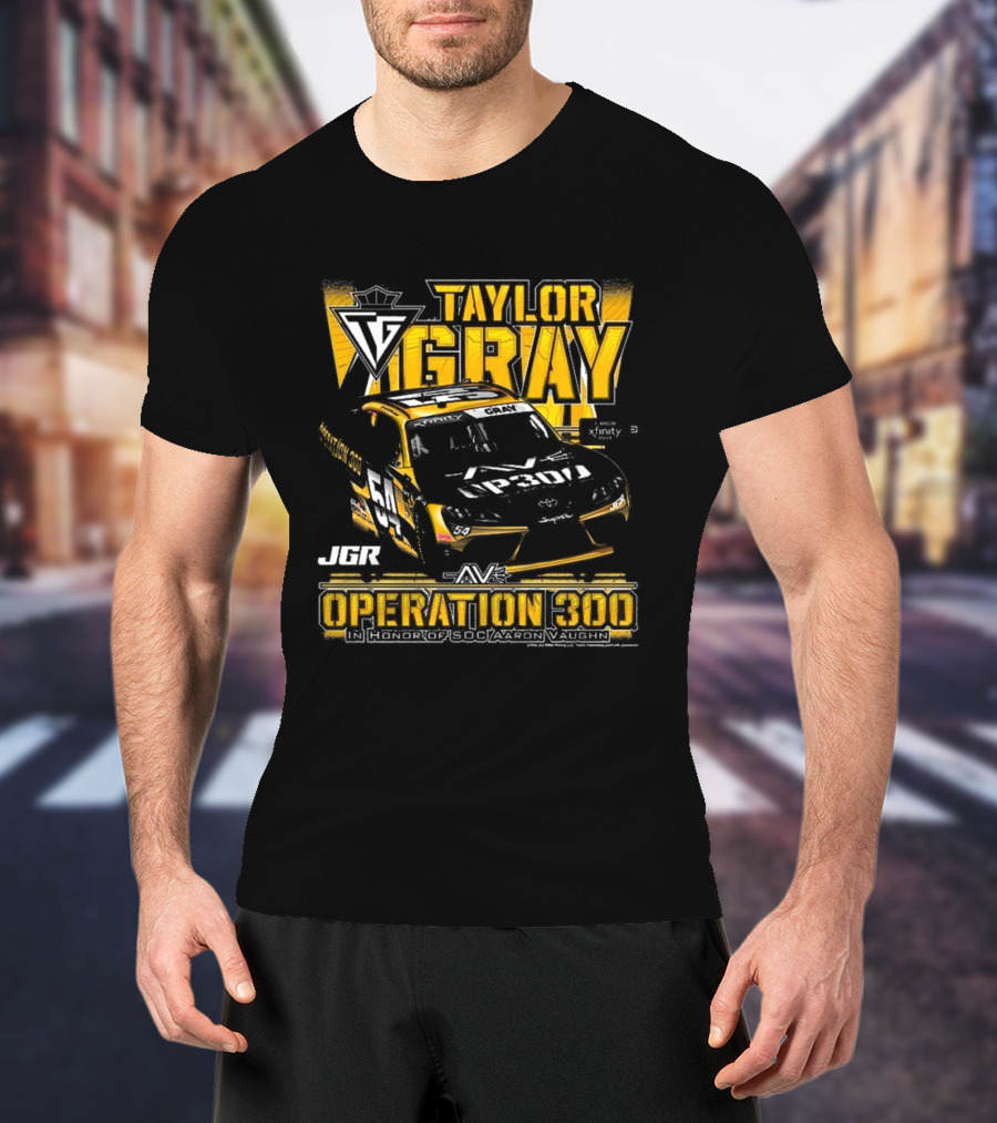 Taylor Gray Joe Gibbs Racing JGR Operation 300 SOC Aaron Vaughn Tribute T-Shirt