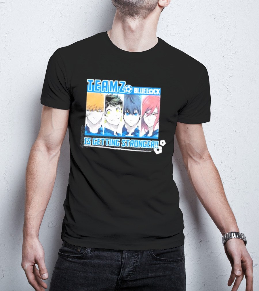 Team Z Bluelock Is Getting Stronger Anime Characters T-Shirt