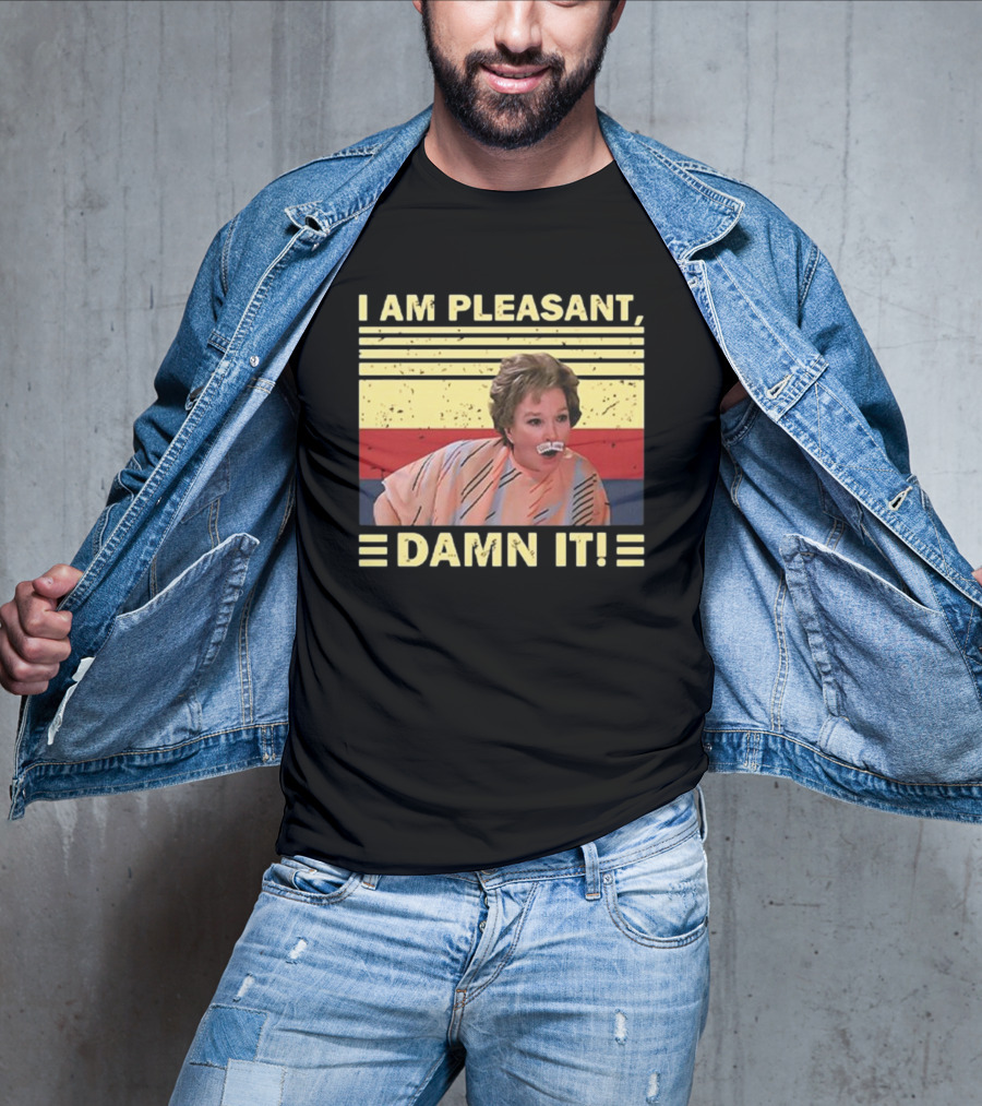 I Am Pleasant Damn It Teel Magnolias Retro Style T-Shirt
