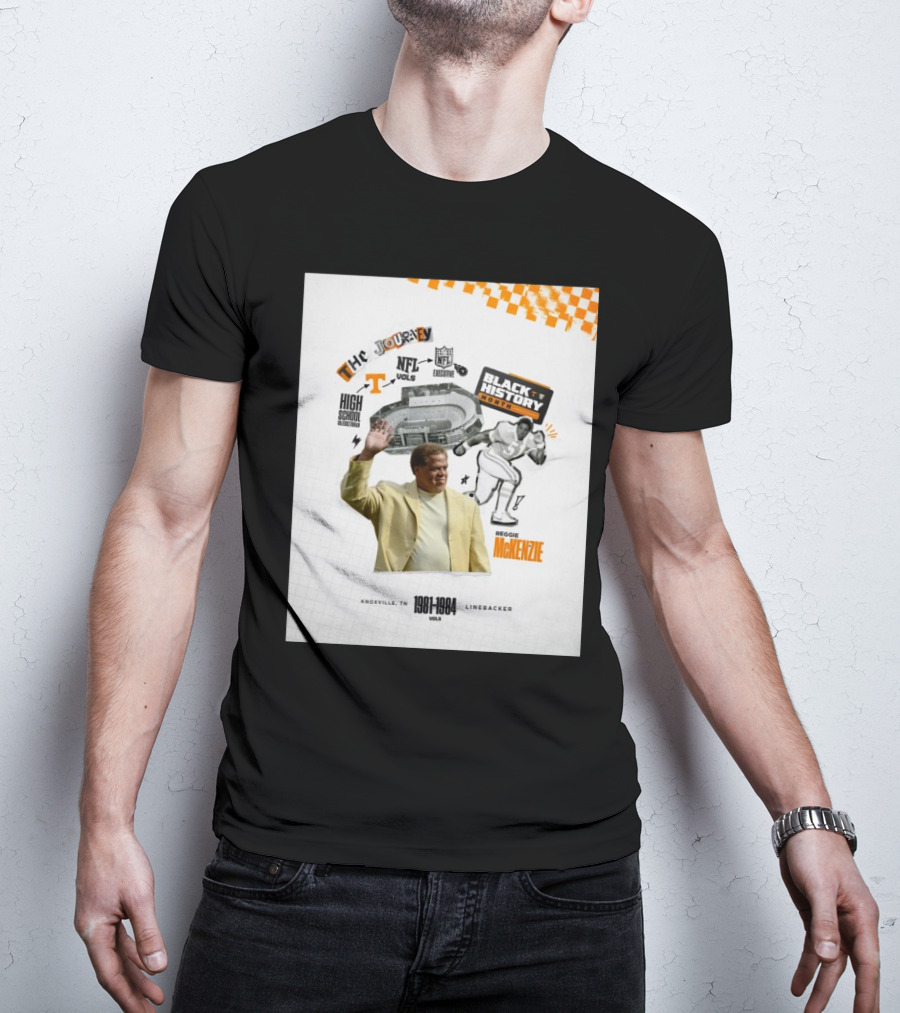 Tennessee Vols Journey Reggie McKenzie NFL Vols Black History Month Knoxville 1981-1984 Linebacker T-Shirt