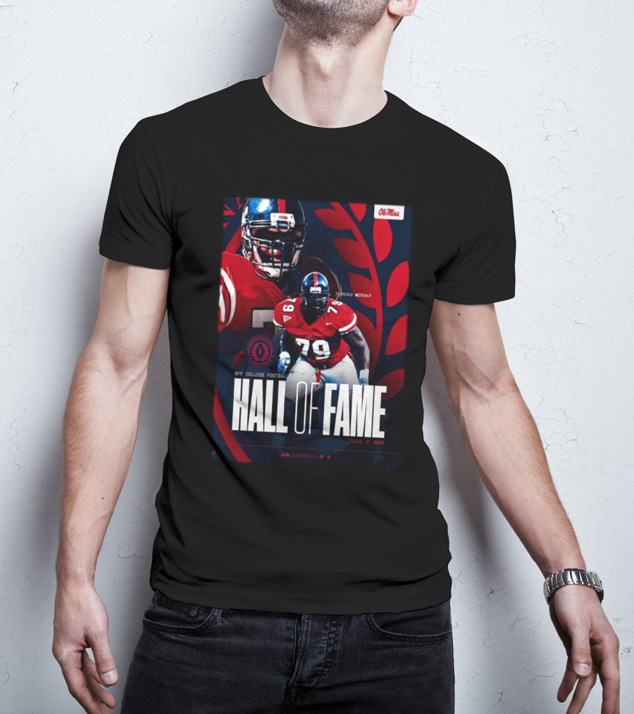 Terrence Metcalf Ole Miss NFF College Football Hall Of Fame Class Of 2025 T-Shirt