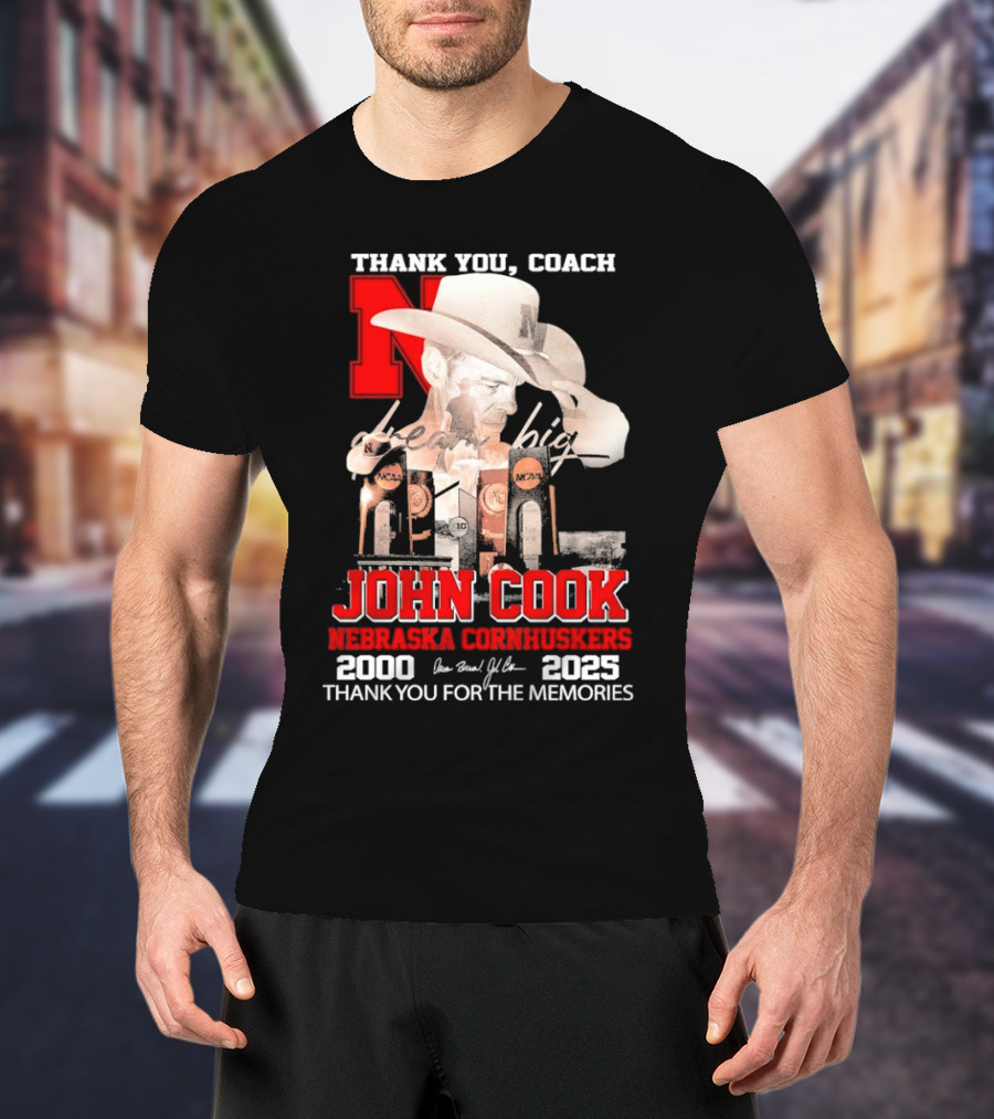 Thank You Coach John Cook Nebraska Cornhuskers 2000 2025 Thank You For The Memories T-Shirt