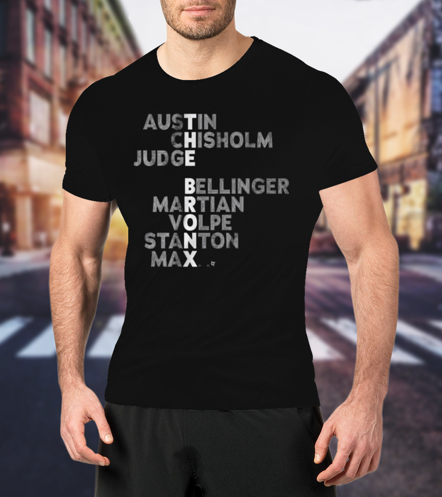 Austin Chisholm Judge The Bronx Bellinger Martian Volpe Stanton Max 2025 T-Shirt