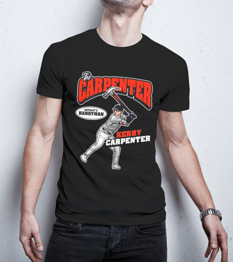 The Carpenter Detroit's Handyman Kerry Carpenter MLBPA T-Shirt