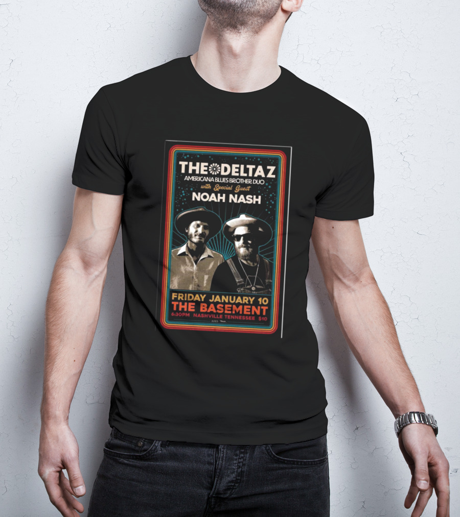 The Deltaz Americana Blues Brother Duo With Special Guest Noah Nash Friday January 10 The Basement Nashville Tennessee T-Shirt