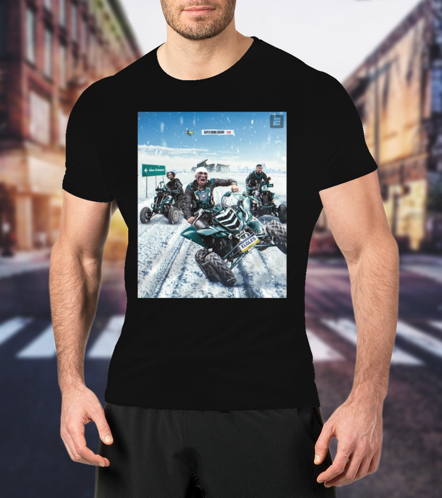 Super Bowl Bound Philadelphia Eagles Riding ATVs To New Orleans Victory T-Shirt