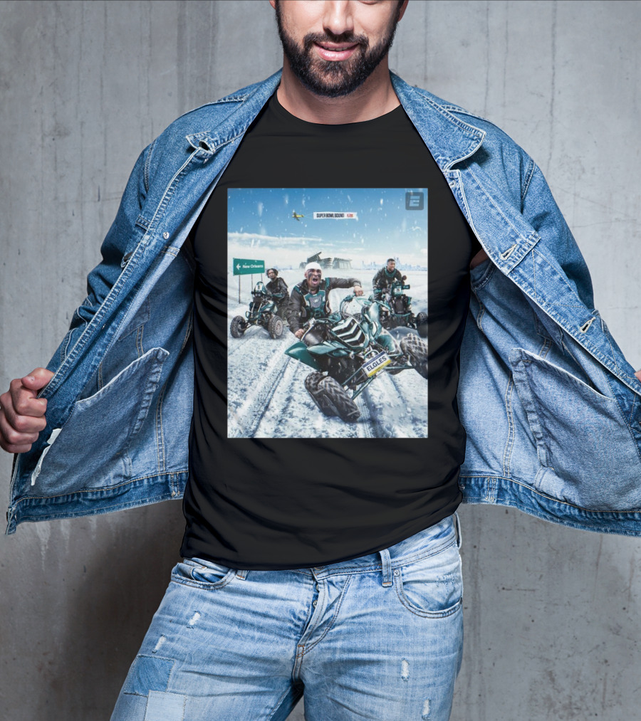 Super Bowl Bound Philadelphia Eagles Riding ATVs To New Orleans Victory T-Shirt
