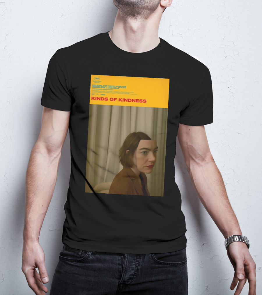 Kinds Of Kindness Emma Stone Yorgos Lanthimos Cannes Selection T-Shirt