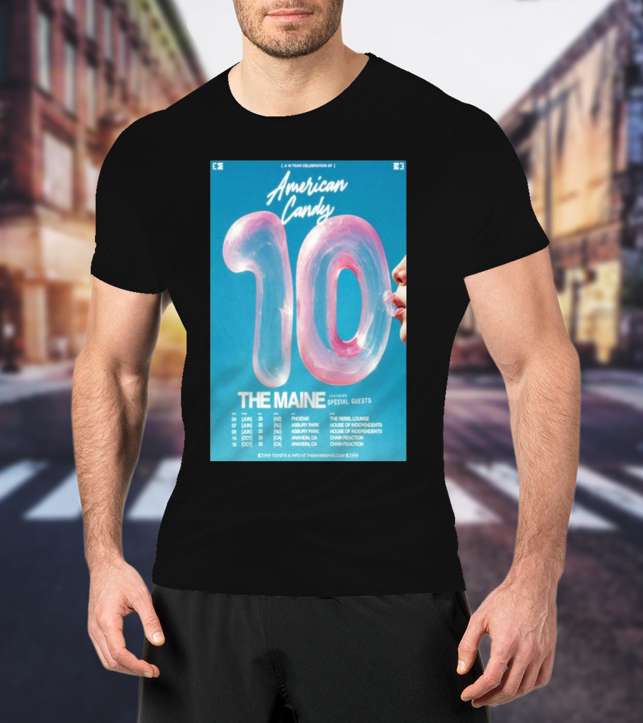 American Candy The Maine 10th Anniversary Tour 2025 Phoenix Asbury Park Anaheim T-Shirt
