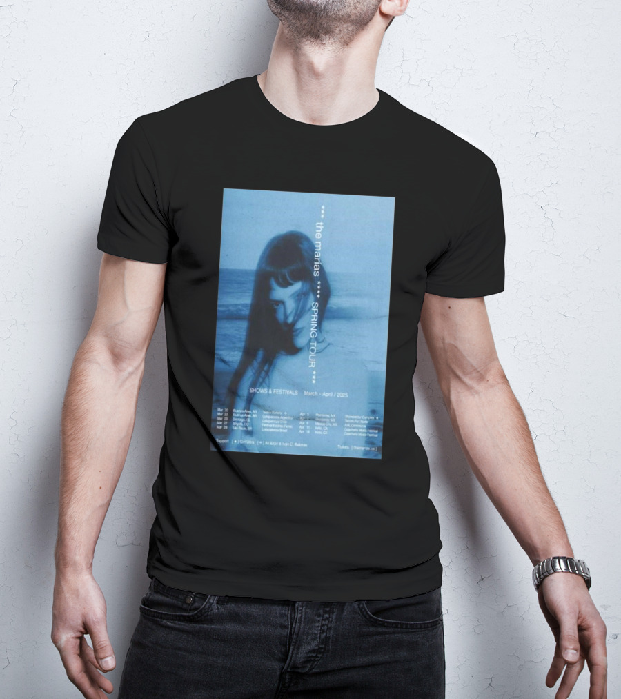 The Marías Spring Tour 2025 Shows And Festivals March April With Girl Ultra Iván C. Bakmas T-Shirt