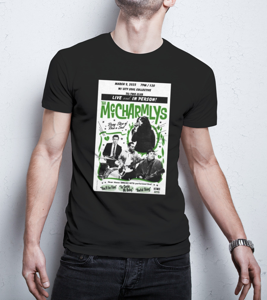 Live And In Person The McCharmlys San Diego March 9 2025 Rising Stars Of Rock N Soul T-Shirt