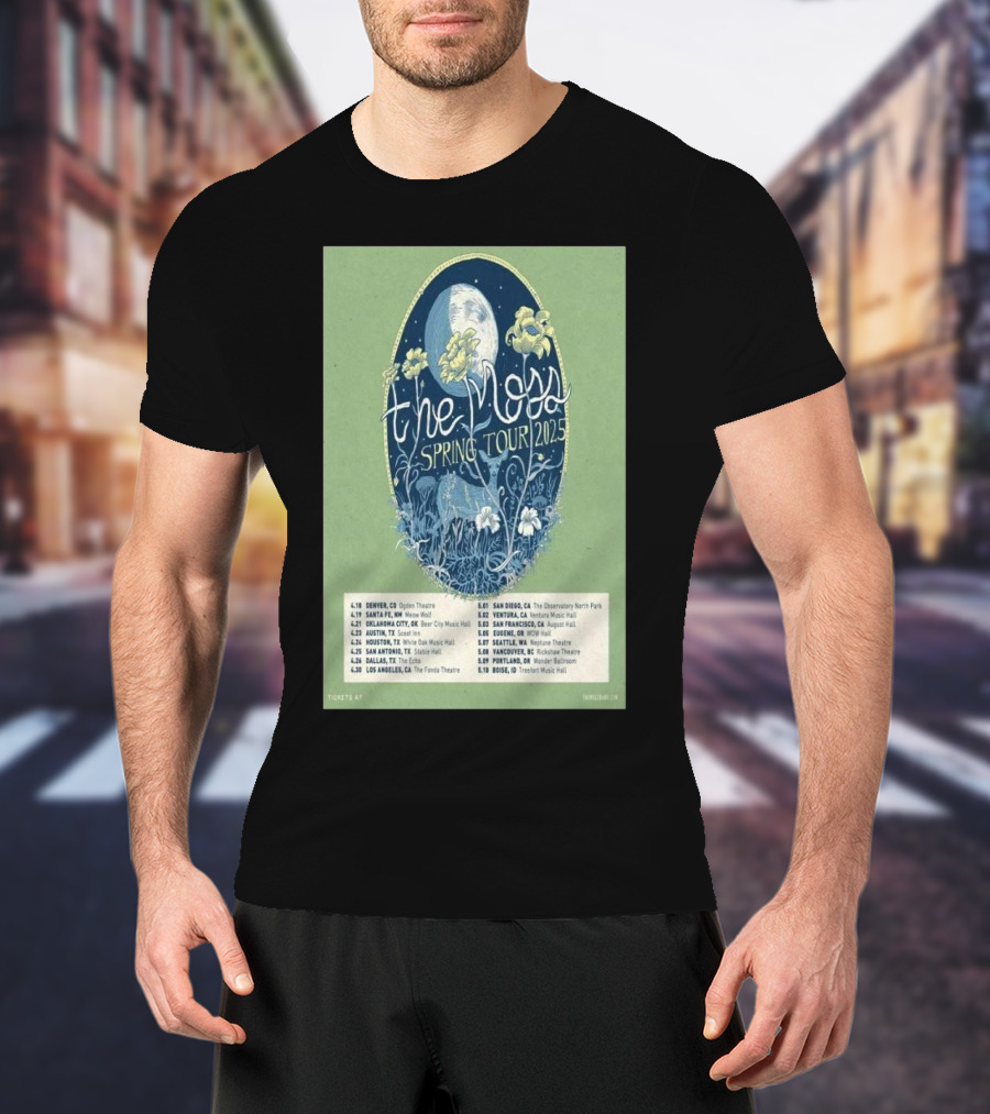 The Moss Spring Tour 2025 Concert Dates And Venues With Floral And Moon Design T-Shirt