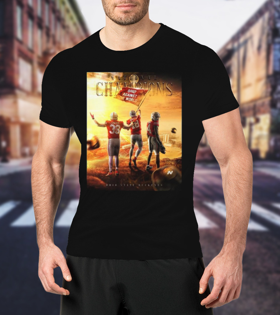 Ohio State Buckeyes National Champions Ohio Against The World 2025 T-Shirt