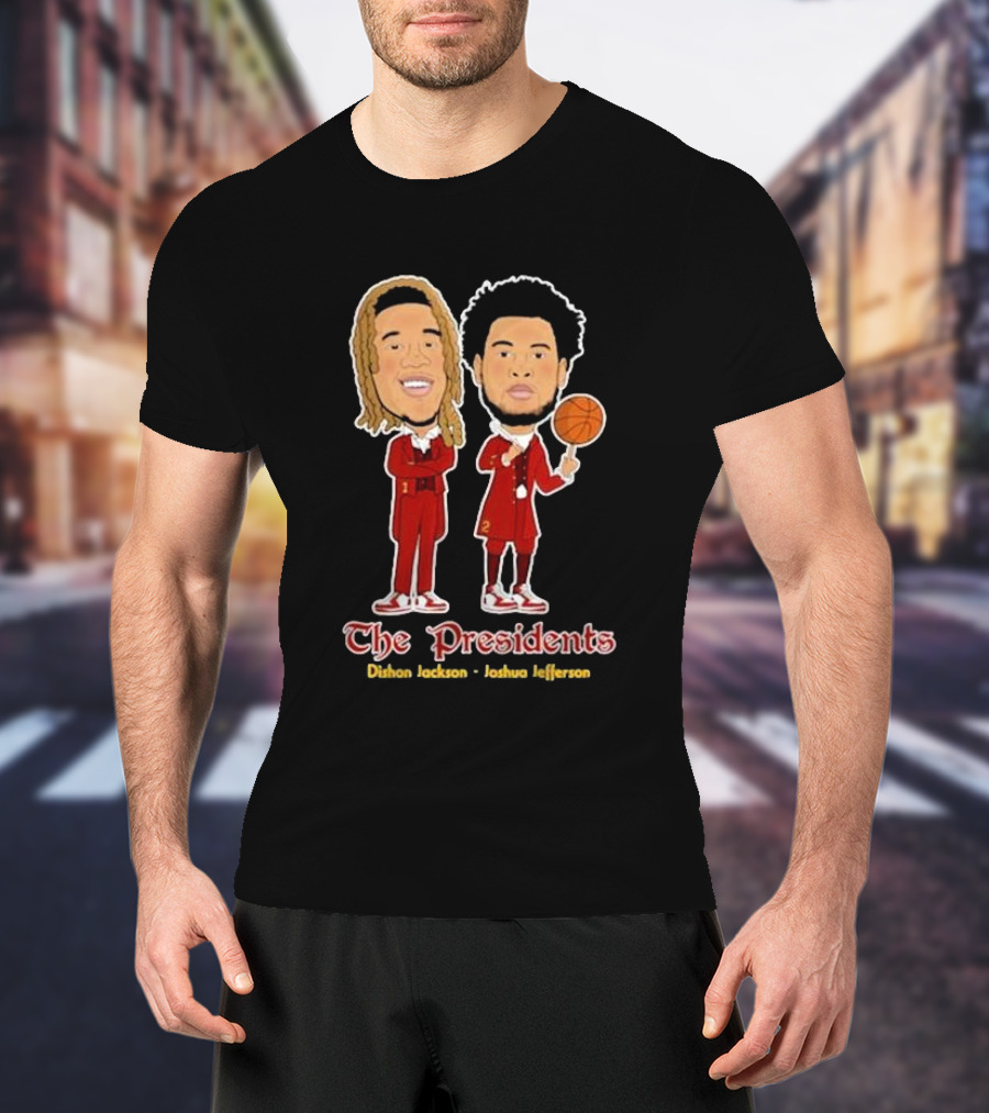 The Presidents Dishon Jackson Joshua Jefferson Basketball Characters T-Shirt