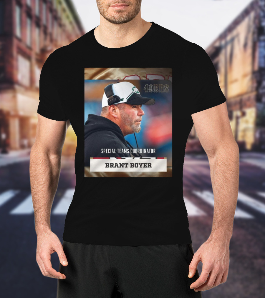 49ers Special Teams Coordinator Brant Boyer Image With Headset And Cap T-Shirt