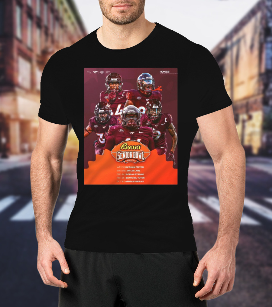 Reese's Senior Bowl Virginia Tech Football Da’quan Felton Jaylin Lane Dorian Strong Bhayshul Tuten Aeneas Peebles T-Shirt