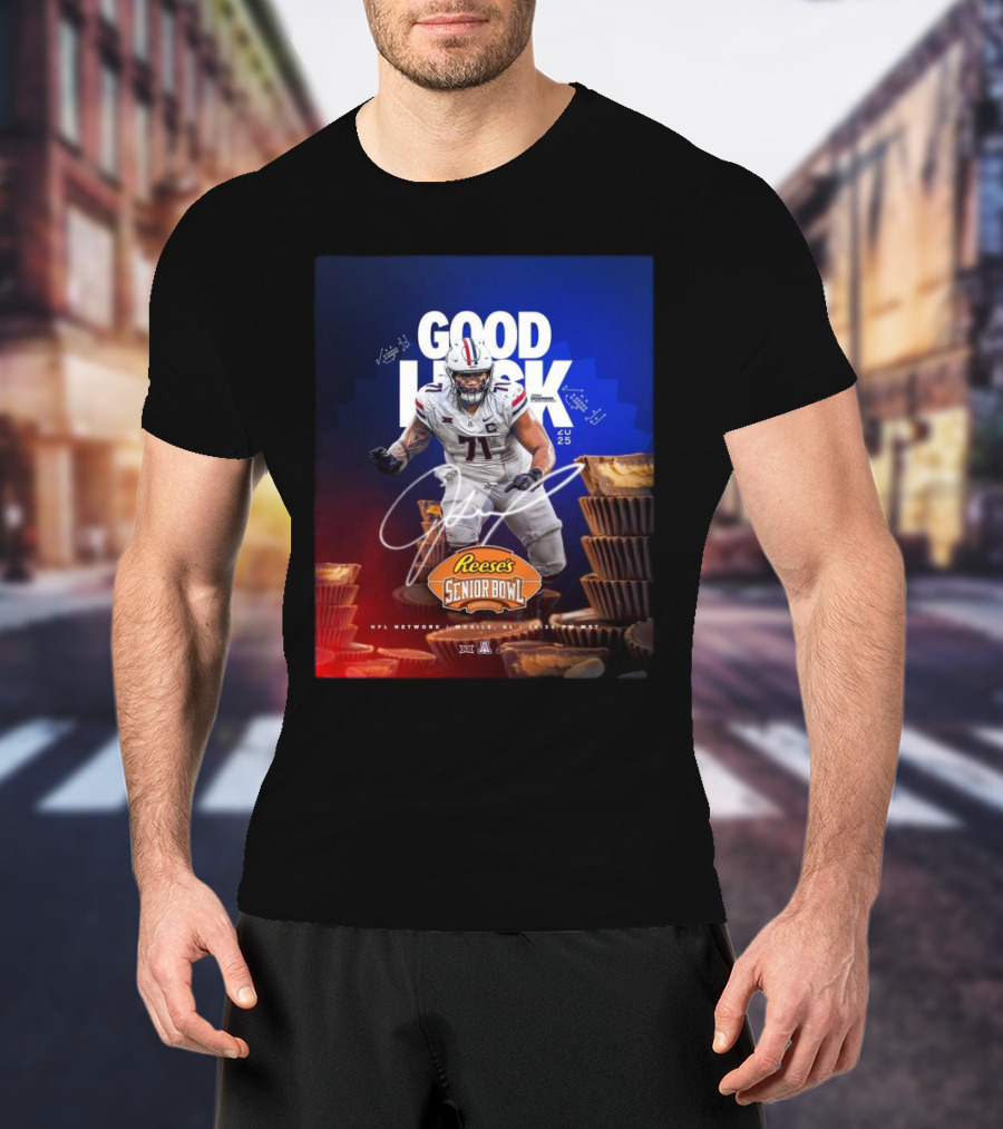 Good Luck Jonah Savaiinaea Reese's Senior Bowl Arizona Wildcats 2025 Football T-Shirt
