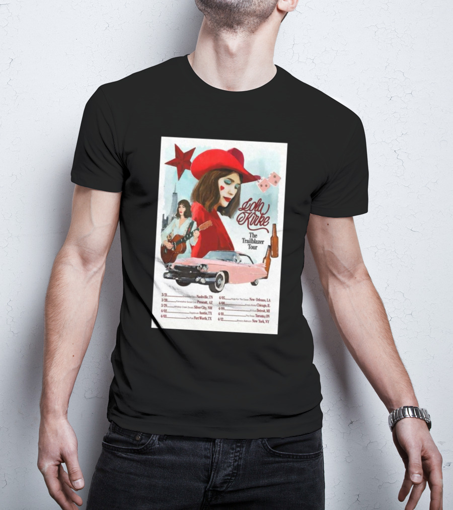 Lola Kirke The Trailblazer Tour 2025 Nashville Austin Chicago Toronto New York T-Shirt